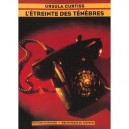 L'etreinte Des Tenebres - Ursula Curtiss