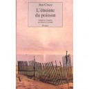 L'etreinte Du Poisson - Jim Crace