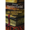 Le Treizieme Conte - Diane Setterfield