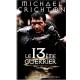 Le Treizieme Guerrier - Michael Crichton