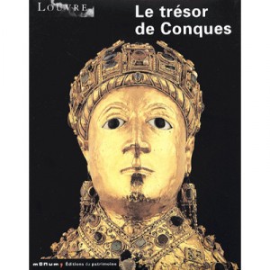 Le Tresor De Conques Au Louvre - Collectif