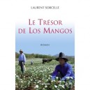 Le Tresor De Los Mangos - Laurent Sorcelle