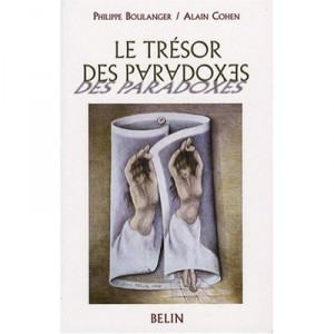 Le Tresor Des Paradoxes - Philippe Boulanger , Alain Cohen