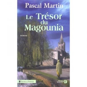 Le Tresor Du Magounia - Pascal Martin