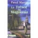 Le Tresor Du Magounia - Pascal Martin