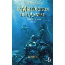 La Malediction De L'anneau T.3 , Le Tresor Du Rhin - Edouard Brasey