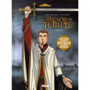 Le Tresor Du Temple T.1 , Ils M'ont Elu - Makyo , Seigneuret , Abecassis