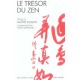Le Tresor Du Zen - Maitre Dogen