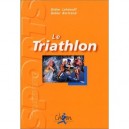 Le Triathlon - Didier Lehenaff , Didier Bertrand