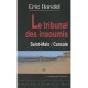 Le Tribunal Des Insoumis , Saint Malo, Cancale - Eric Rondel