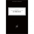 Le Trilogue - Collectif