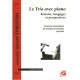 Le Trio Avec Piano , Histoire, Langages Et Perspectives , Concours International De Musique De Chambre, Lyon 2004 - Gerard Stre