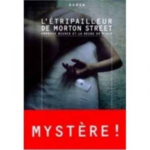 L'etripailleur De Morton Street , Ambrose Bierce Et La Reine De Pique - D Hall