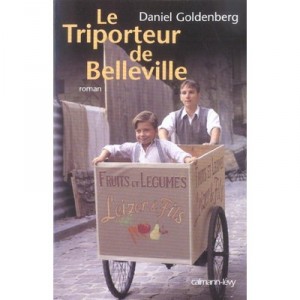 Le Triporteur De Belleville - Daniel Goldenberg