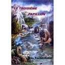 Le Troisieme Papillon - Ode Pactat-didier