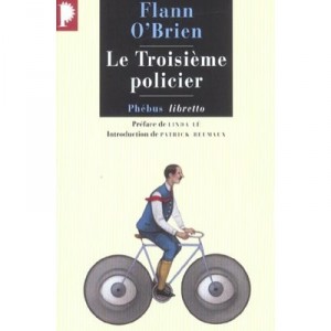 Le Troisieme Policier - Flann O'brien