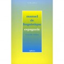 Manuel De Linguistique Espagnole - Benaben