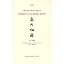 L'etroit Chemin Du Fond - Oku No Hoso-michi ,basho