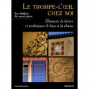 Le Trompe L'oeil Chez Soi - Marielle Bonnefoi