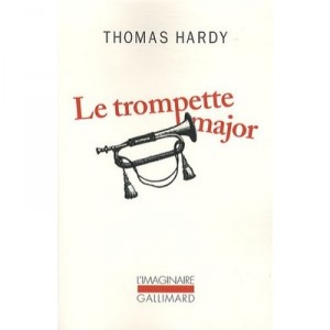 Le Trompette Major - Thomas Hardy