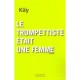 Le Trompettiste Etait Une Femme - Jackie Kay