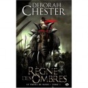 Le Trone De Rubis T.1 , Le Regne Des Ombres - Deborah Chester