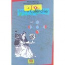 Le Trou Dans Le Calendrier - Abner Shimony , Jonathan Shimony