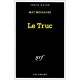 Le Truc - Mathieu Messager