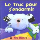 Le Truc Pour S'endormir - Tim Warnes