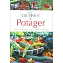 Le Truffaut Du Potager - Philippe Asseray , Philippe Bonduel , Francois Couplan , Patrick Mioulane