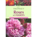 Le Truffaut , Roses Et Rosiers - Patrick Mioulane