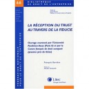 La Reception Du Trust Au Travers De La Fiducie - Francois Barriere