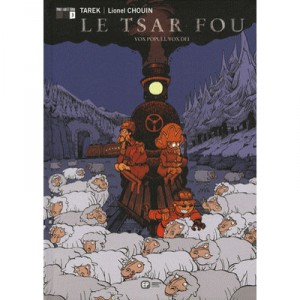 Le Tsar Fou T.3 , Vox Populi, Vox Dei - Tarek , Lionel Chouin