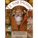Le Tsar Saltan - Spirin Gennadij , Pouchkine