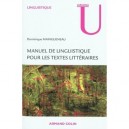 Manuel De Linguistique Pour Le Texte Litteraires - Dominique Maingueneau