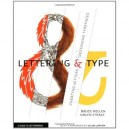 Lettering  Type Creating Letters And Designing Typefaces /anglais - Willen Bruce