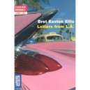 Letters From L.a. - Bret Easton Ellis