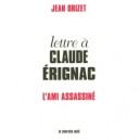Lettre A Claude Erignac L'ami Assassine - Jean Orizet