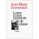 Lettre A Mes Ennemis De Classe - Jean-marie Domenach