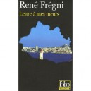 Lettre A Mes Tueurs - Rene Fregni
