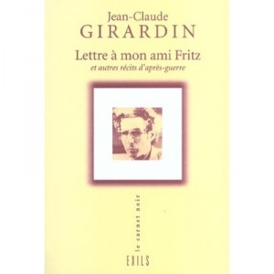Lettre A Mon Ami Fritz - J-c Girardin