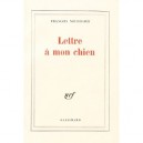 Lettre A Mon Chien - Francois Nourissier