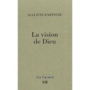 La Vision De Dieu - Saint Augustin