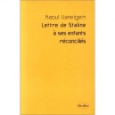 Lettre De Staline A Ses Enfants Reconcilies - Raoul Vaneighem