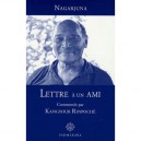 Lettre A Un Ami - Kangy Nagarjuna