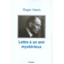 Lettre A Un Ami Mysterieux - Roger Hanin