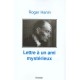 Lettre A Un Ami Mysterieux - Roger Hanin