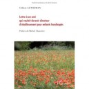 Lettre A Un Ami Qui Voulait Devenir Directeur D'etablissement Pour Enfants Handicapes - Gilbert Autheman
