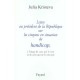Lettre Au President De La Republique Sur Les Citoyens En Situation De Handicap - Julia Kristeva