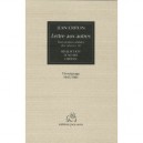 Lettre Aux Autres , Trois Jeunes Artistes Des Annees 50 : Requichot, D'archer, Criton , Temoignage 1947/1961 - Jean Criton